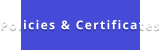 Policies & Certificates