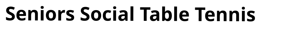 Seniors Social Table Tennis